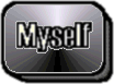 [MYSELF]
