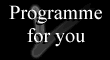 The programme for you